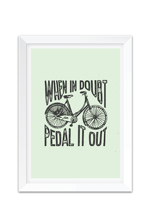 When in Doubt Pedal it Out
