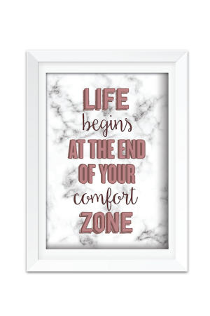 Life Begins at the End of Your Comfort Zone