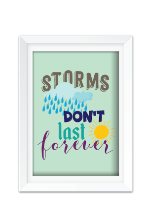 Storms Don't Last Forever